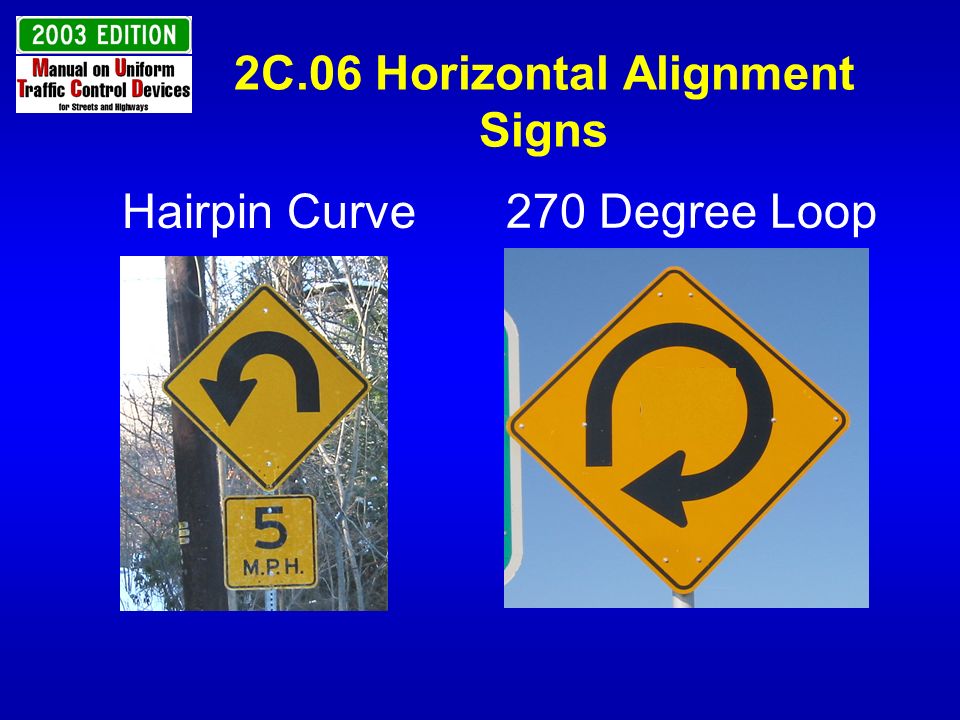 2003 MUTCD Part 2C Warning Signs - ppt download